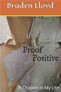 Proof Positive