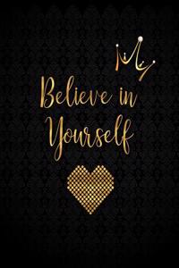 Believe in Yourself