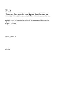 Qualitative Mechanism Models and the Rationalization of Procedures