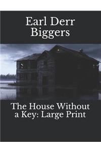 The House Without a Key