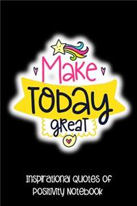 Make Today Great