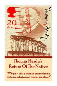Thomas Hardy's Return Of The Native