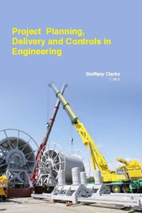 PROJECT PLANNINGVolume DELIVERY AND CONTROLS IN ENGINEERING