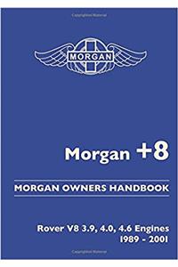 Morgan +8 Morgan Owners Handbook