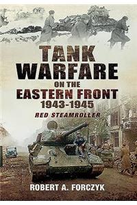 Tank Warfare on the Eastern Front 1943-1945