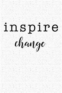 Inspire Change