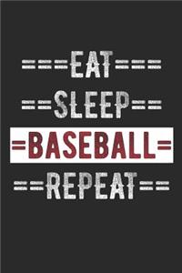 Baseball Journal - Eat Sleep Baseball Repeat