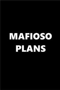 2019 Daily Planner Funny Theme Mafioso Plans 384 Pages