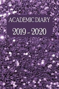 Academic Diary 2019 - 2020: Academic Weekly Diary: August 2019 to begin August 2020, with added extras in your diary (purple glitter cover)