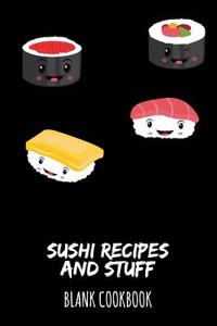 Sushi Recipes and Stuff