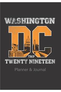 Washington DC Trip Twenty Nineteen Planner &journal
