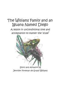 The Williams Family and an Iguana Named Diego