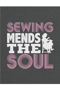 Sewing Mends the Soul
