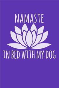 Namaste in Bed with My Dog