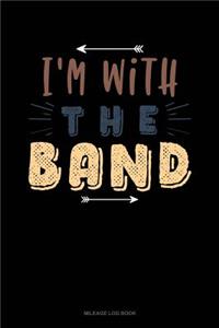 I'm with the Band