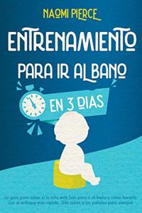 Entrenamiento Para IR Al Baño En 3 Días