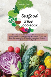 Sirtfood Diet Cookbook