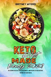 Keto Diet Made Easy 2021