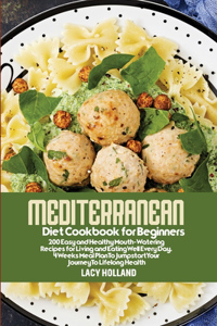 Mediterranean Diet Cookbook for Beginners