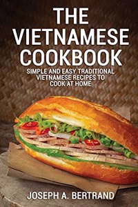 The Vietnamese Cookbook