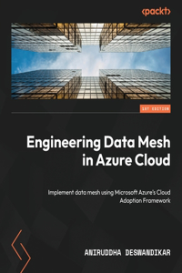 Engineering Data Mesh in Azure Cloud