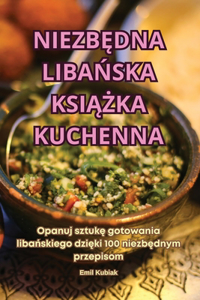 NiezbĘdna LibaŃska KsiĄŻka Kuchenna