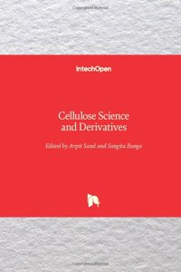 Cellulose Science and Derivatives