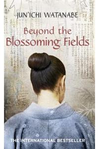 Beyond the Blossoming Fields