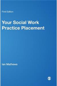 Your Social Work Practice Placement
