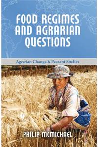 Food Regimes and Agrarian Questions