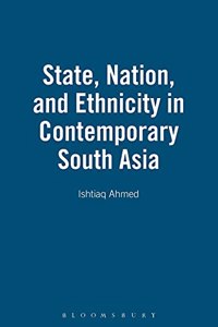 State, Nation, and Ethnicity in Contemporary South Asia