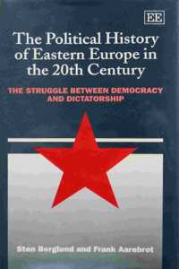 The Political History of Eastern Europe in the 20th Century