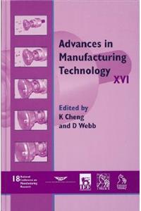 Advances in Manufacturing Technology XVI - Ncmr 2002