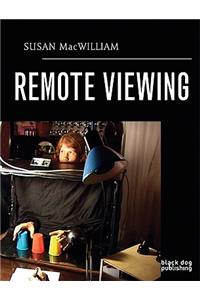 Remote Viewing: Susan Macwilliam: