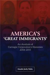 America's 'great Immigrants'