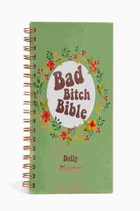 Bad Bitch Bible - Daily Planner