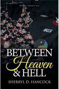 Between Heaven and Hell