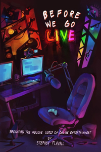 Before We Go Live