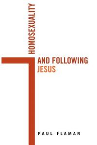 Homosexuality and Following Jesus