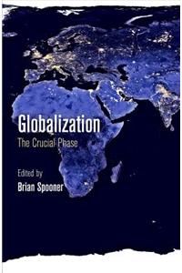 Globalization – The Crucial Phase