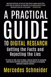 A Practical Guide to Digital Research