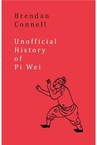 Unofficial History of Pi Wei