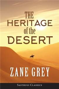 The Heritage of the Desert (ANNOTATED)