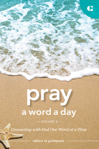 Pray a Word a Day Volume 2
