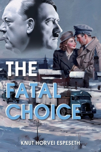 Fatal Choice