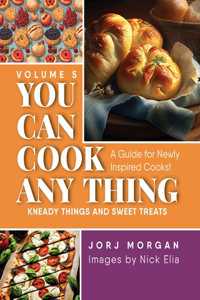 You Can Cook Any Thing