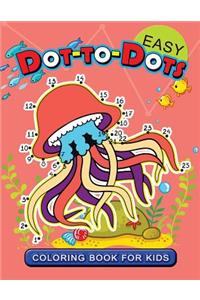 Easy Dot to Dot Coloring Book for Kids