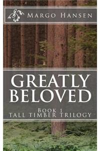 Greatly Beloved