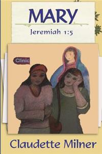 Mary: Jeremiah 1:5