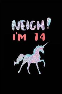NEIGH! I'm 14